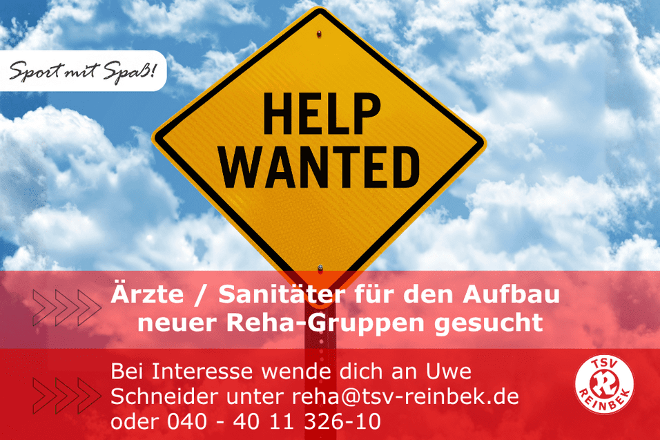 Hilferuf aus der Reha Abteilung Gelbes Schild mit der Aufschrift "Help Wanted. Bild enthält Kontaktangabe sowie Gesuch von Ärzten oder Sanitätern