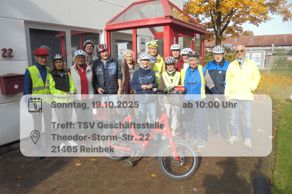 Radtour zum Saisonabschluss Unsere Radgruppe inklusive Orts und Datumsangabe der nächsten Radtour