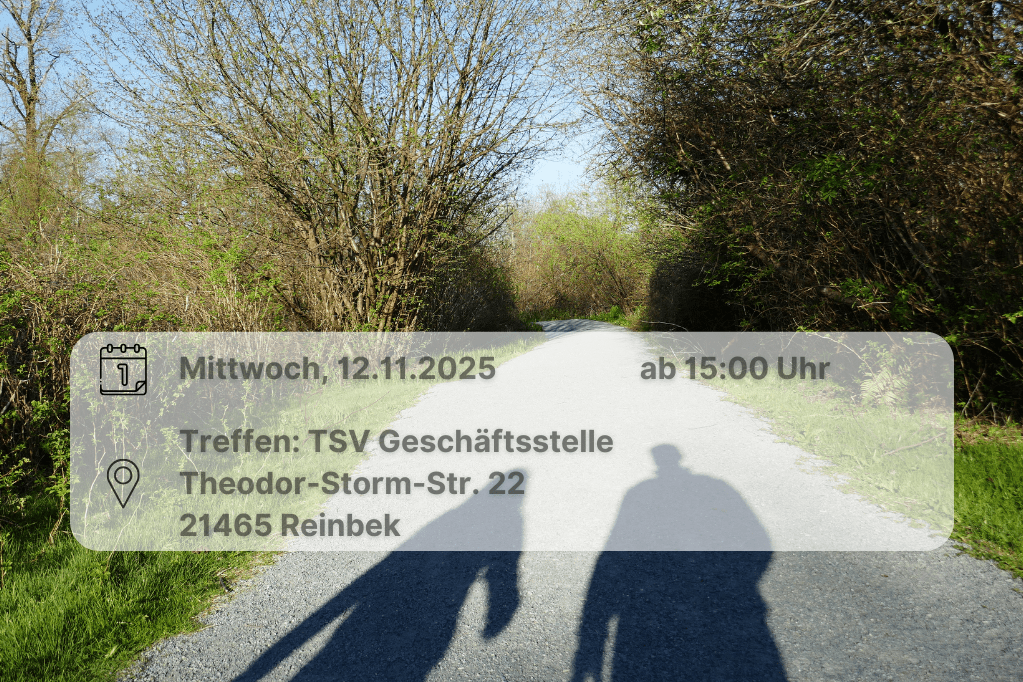 Seniorenwandern Abschlusstour zwei Schatten von Menschen auf der Weg. Links und rechts vom Weg sind Bäume. Bild enthält Orts- und Datumsangabe